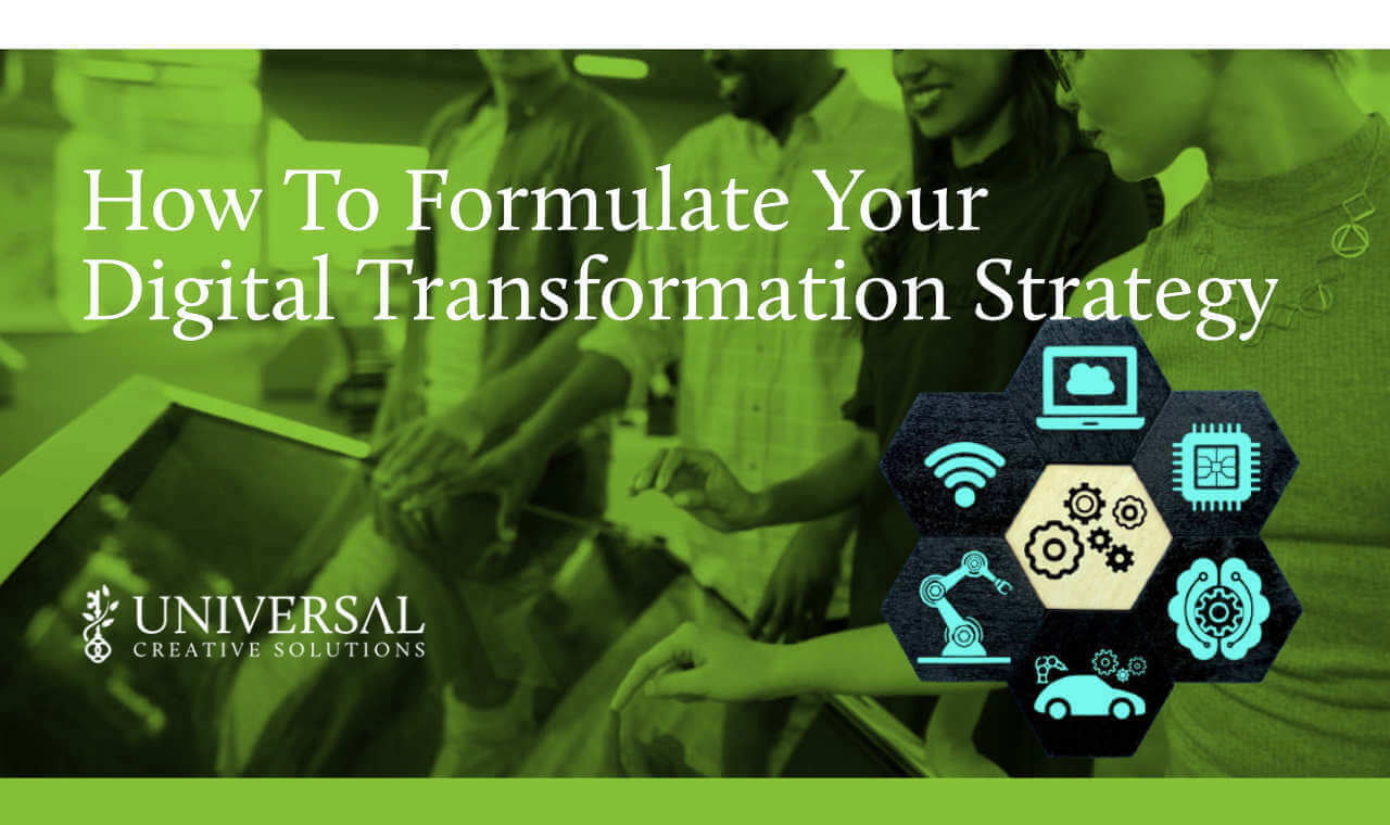 How To Formulate Your Digital Transformation Strategy